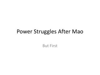 Power Struggles After Mao