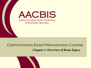 Chapter 1: Overview of Brain Injury