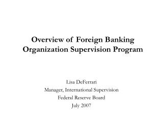 Overview of Foreign Banking Organization Supervision Program