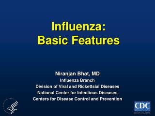 Influenza: Basic Features