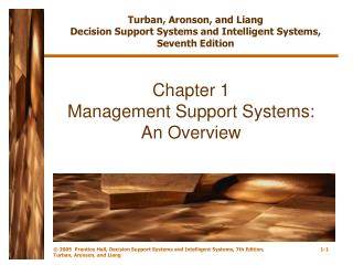 Chapter 1 Management Support Systems: An Overview