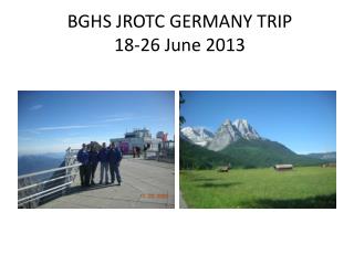 BGHS JROTC GERMANY TRIP 18-26 June 2013