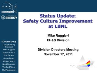 Status Update: Safety Culture Improvement at LBNL