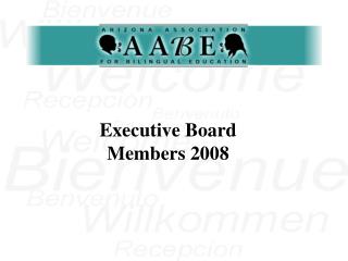 Executive Board Members 2008