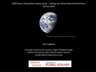 BERCshop : Closing the Carbon Cycle - Scaling Up Carbon Removal Solutions 18 Feb 2014