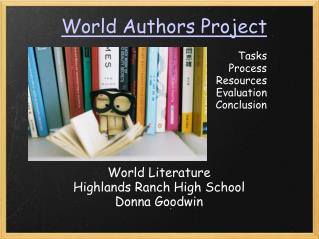 World Authors Project Tasks Process Resources Evaluation Conclusion