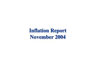 Inflation Report November 2004