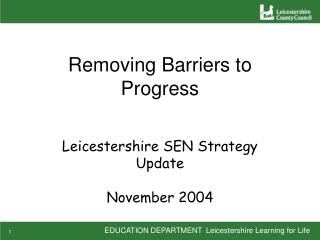 Removing Barriers to Progress