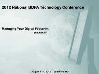 Managing Your Digital Footprint Shauna Cox