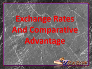 Exchange Rates And Comparative Advantage