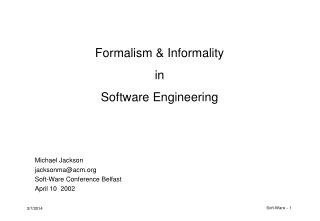 Formalism & Informality in Software Engineering
