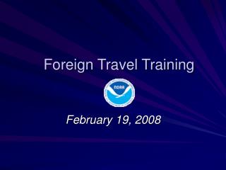 Foreign Travel Training