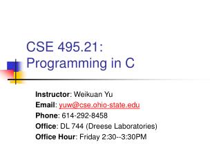 CSE 495.21: Programming in C