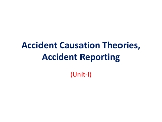 Accident Causation Theories, Accident Reporting