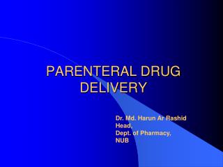 PARENTERAL DRUG DELIVERY