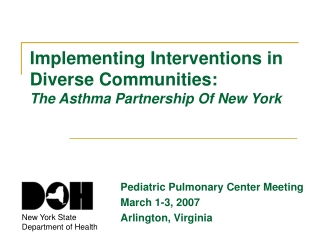 Implementing Interventions in Diverse Communities: The Asthma Partnership Of New York