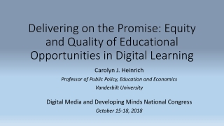 Delivering on the Promise: Equity and Quality of Educational Opportunities in Digital Learning