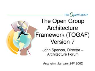 PPT - The Open Group Architecture Framework (TOGAF) Version 7 ...