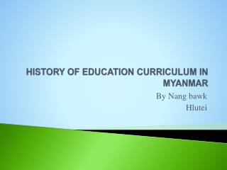 myanmar education curriculum history
