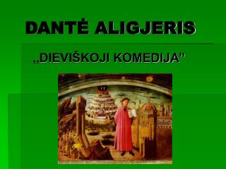 DANTĖ ALIGJERIS