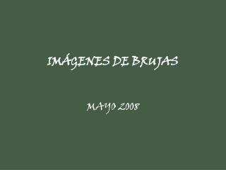 Brujas