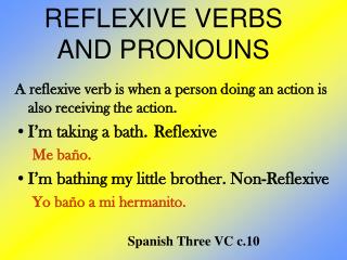 REFLEXIVE VERBS AND PRONOUNS