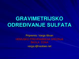 GRAVIMETRIJSKO ODREĐIVANJE SULFATA