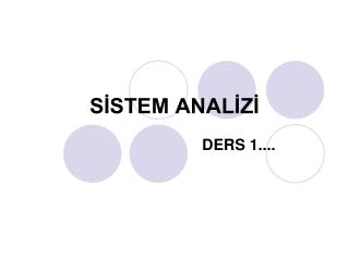 SİSTEM ANALİZİ