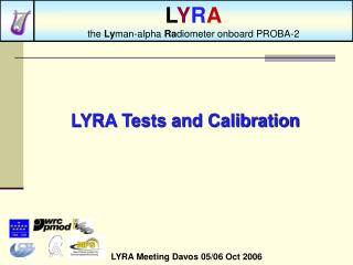 LYRA Tests and Calibration