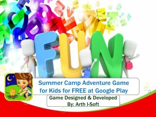 Summer Camp Adventure Game for Kids for FREE at Google Play