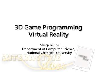 3D Game Programming Virtual Reality