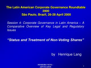 The Latin American Corporate Governance Roundtable 2000 São Paulo, Brazil, 26-28 April 2000