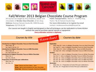 Fall/Winter 2013 Belgian Chocolate Course Program