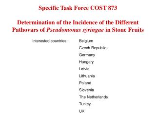 Specific Task Force COST 873