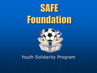 SAFE Foundation