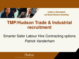 TMP/Hudson Trade & Industrial recruitment