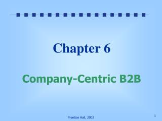 Chapter 6 Company-Centric B2B