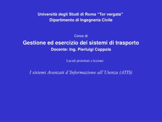 Università degli Studi di Roma “Tor vergata” Dipartimento di Ingegneria Civile Corso di