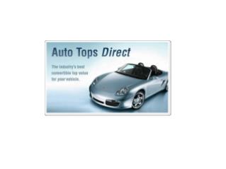 Auto Tops Direct - The Industry's Best Convertible Top Value