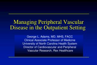 Managing Peripheral Vascular Disease in the Outpatient Setting