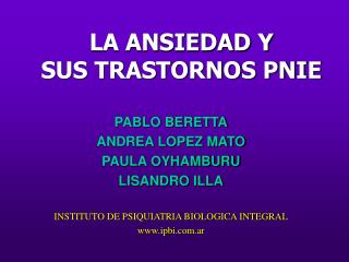 LA ANSIEDAD Y SUS TRASTORNOS PNIE