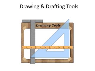 PPT - Drawing & Drafting Tools PowerPoint Presentation, free download ...