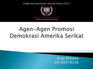 Agen-Agen Promosi Demokrasi Amerika Serikat