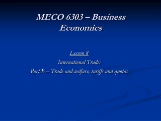 MECO 6303 – Business Economics
