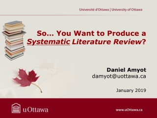 So… You Want to Produce a Literature Review ?