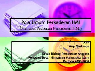 Pola Umum Perkaderan HMI ( Menurut Pedoman Perkaderan HMI)