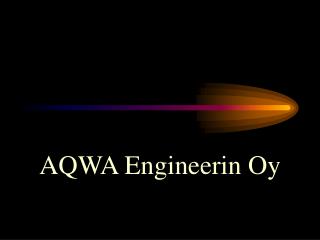 AQWA Engineerin Oy