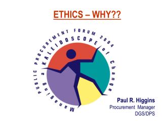 ETHICS – WHY??