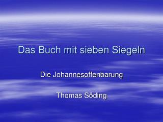 Das Buch mit sieben Siegeln