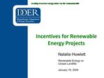 Incentives for Renewable Energy Projects